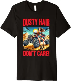 Dusty Hair Don't Care Beach Race Rail Racing Car Dune Buggy Premium T-Shirt