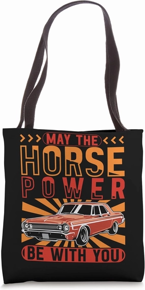 May The Horse Power Be With You | Muscle Car Tote Bag