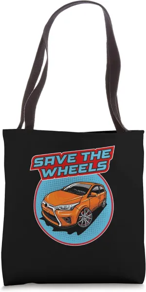 Save The Wheels Custom Car Pun Curbs Rim Rimstone Retro Tote Bag