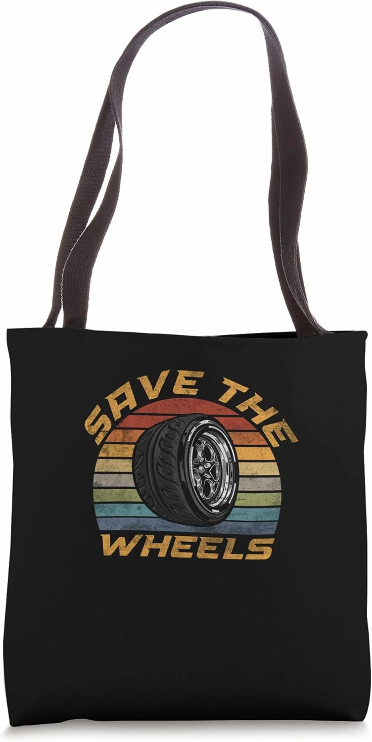 Save The Wheels Custom Car Pun Curbs Rim Rimstone Retro Tote Bag