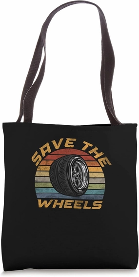 Save The Wheels Custom Car Pun Curbs Rim Rimstone Retro Tote Bag