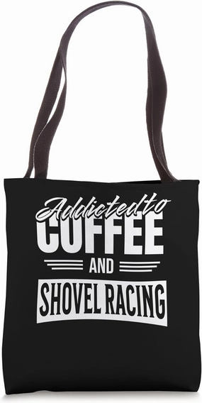 Shovel Race Downhill Shoveling Extrem Sledding Shovel Racing Tote Bag