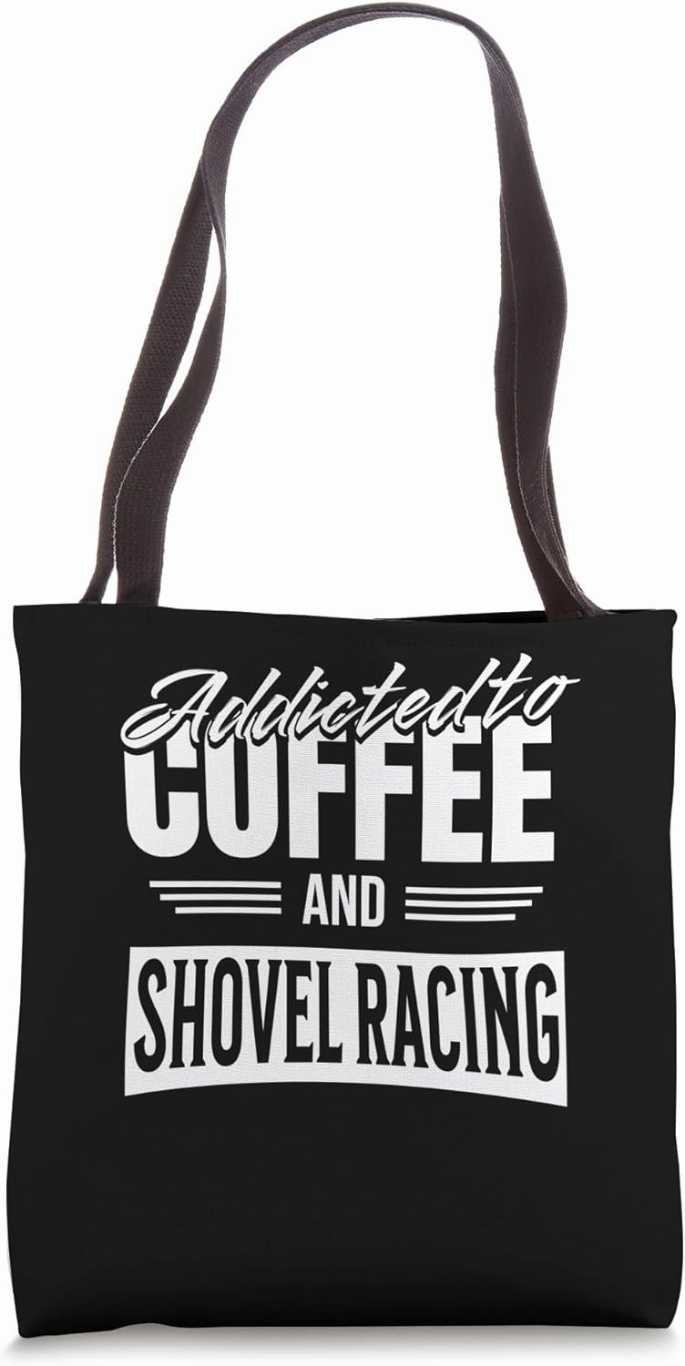 Shovel Race Downhill Shoveling Extrem Sledding Shovel Racing Tote Bag
